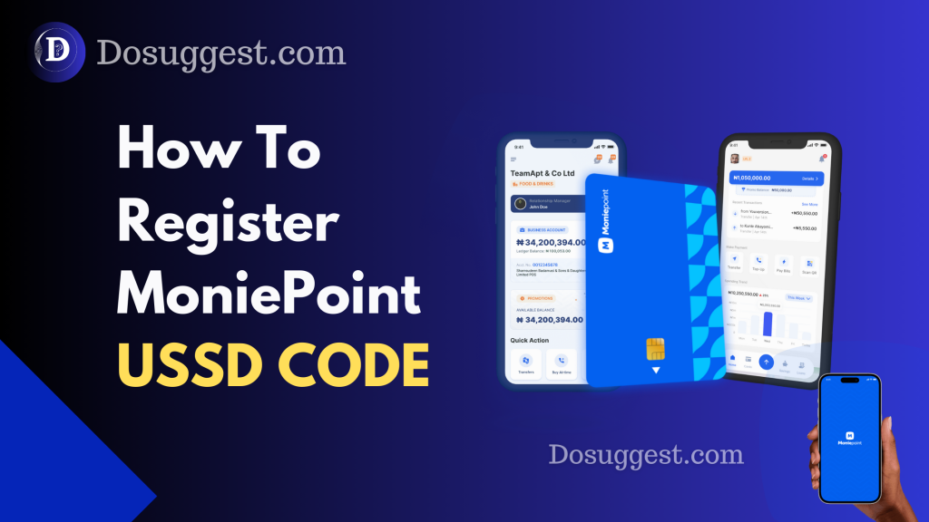 How To Register MoniePoint USSD Code