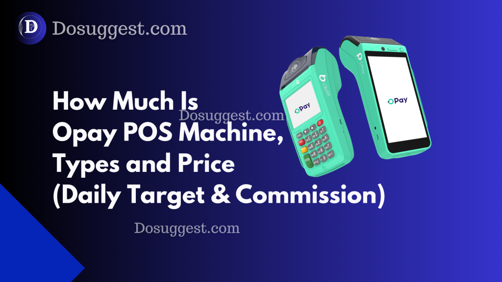 How Much Is Opay POS Machine
