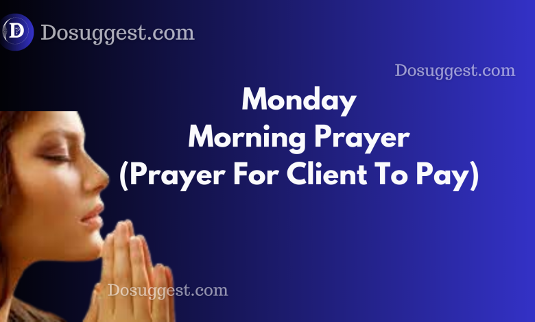 Prayer For Client To Pay