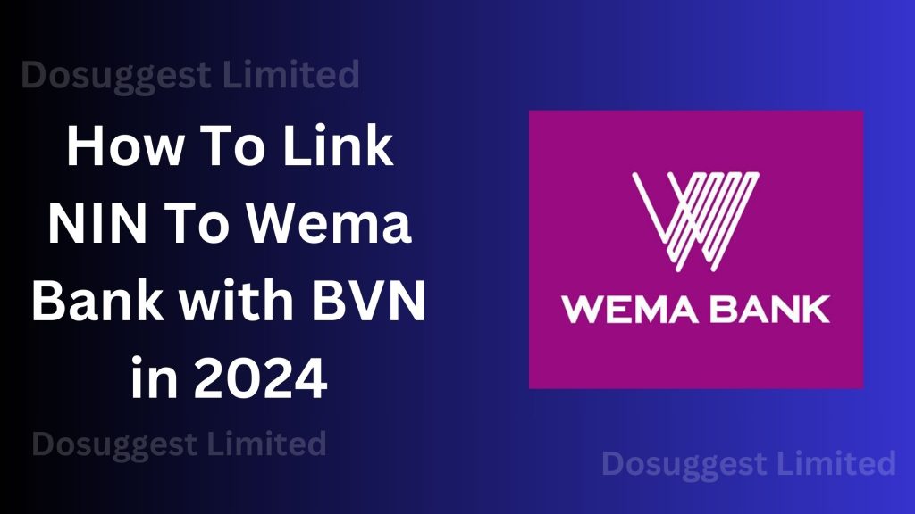 How To Link NIN To Wema Bank with BVN