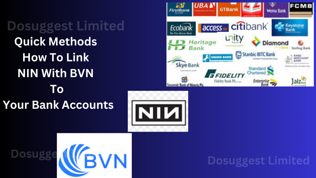 Quick Methods How To Link NIN With BVN To Your Bank Accounts